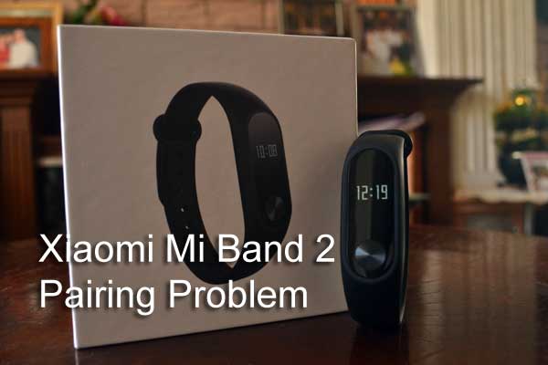 Xiaomi-mi-band-2-pairing-problem